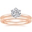 14K Rose Gold Six-Prong Petite Comfort Fit Bridal Set